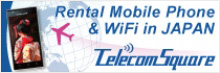 Rental Mobile Phone & WiFi in JAPAN Telecom Square